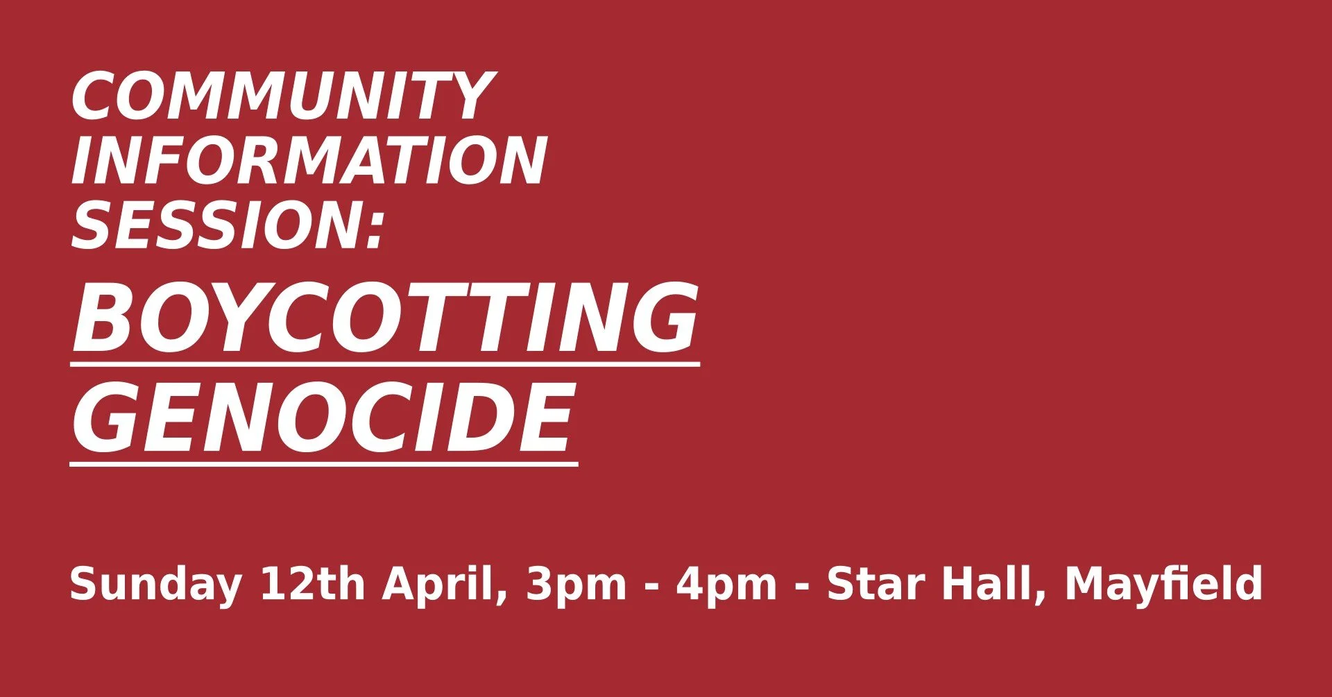 Community Information Session: BOYCOTTING GENOCIDE