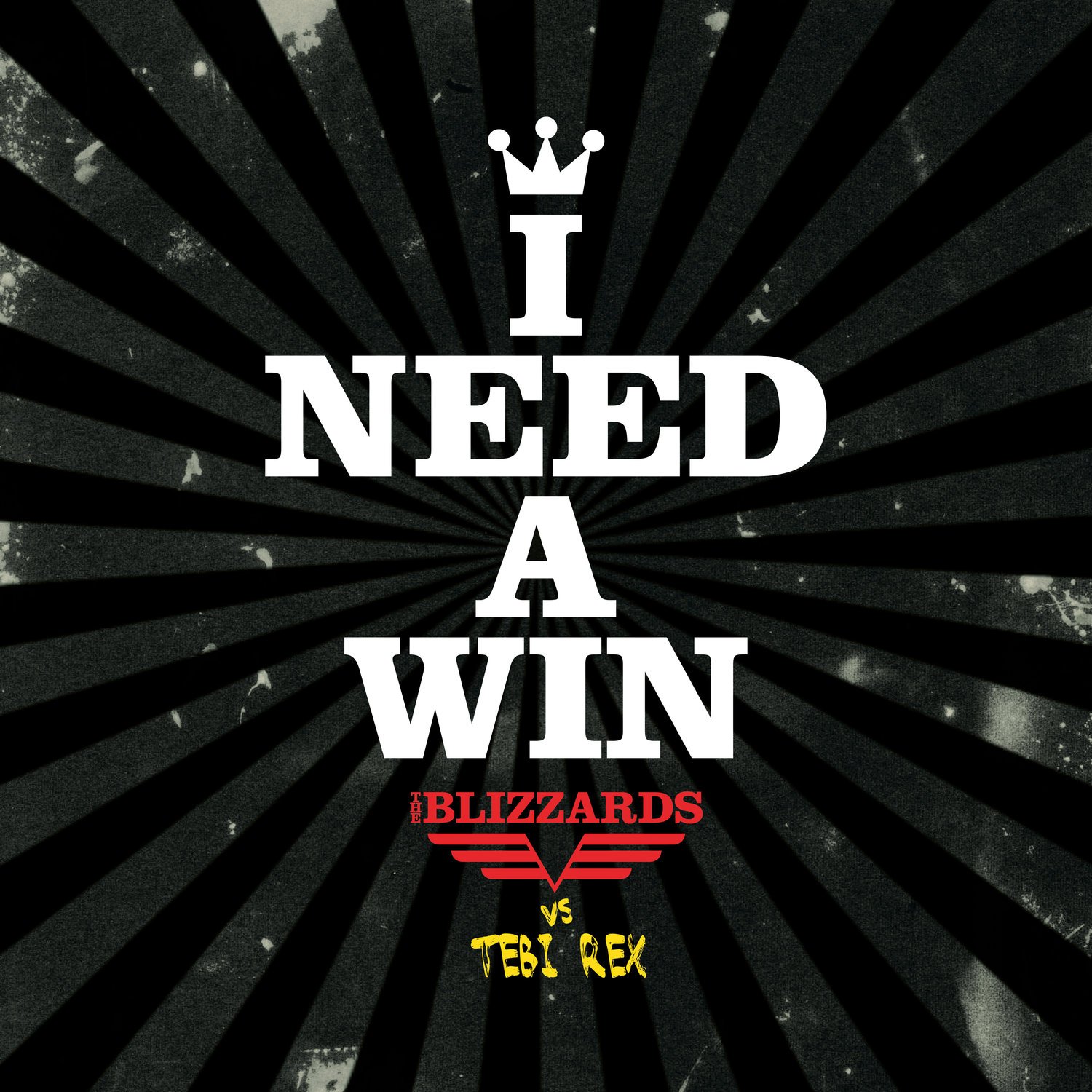 I+Need+A+Win+B_TebiRex-02.jpg