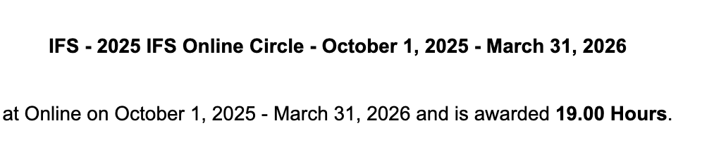 Certificate indicating completion of 19 hours of Internal Family Systems (IFS) continuing education units awarded by Online Circle IFS.