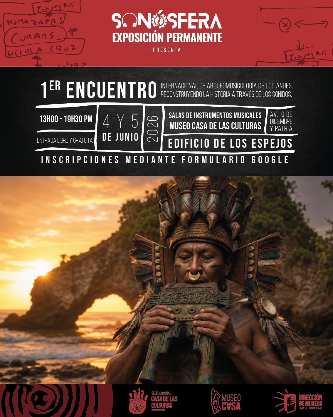 Primer encuentro Internacional de Arqueomusicología de los Andes: Reconstruyendo la historia a través de los sonidos