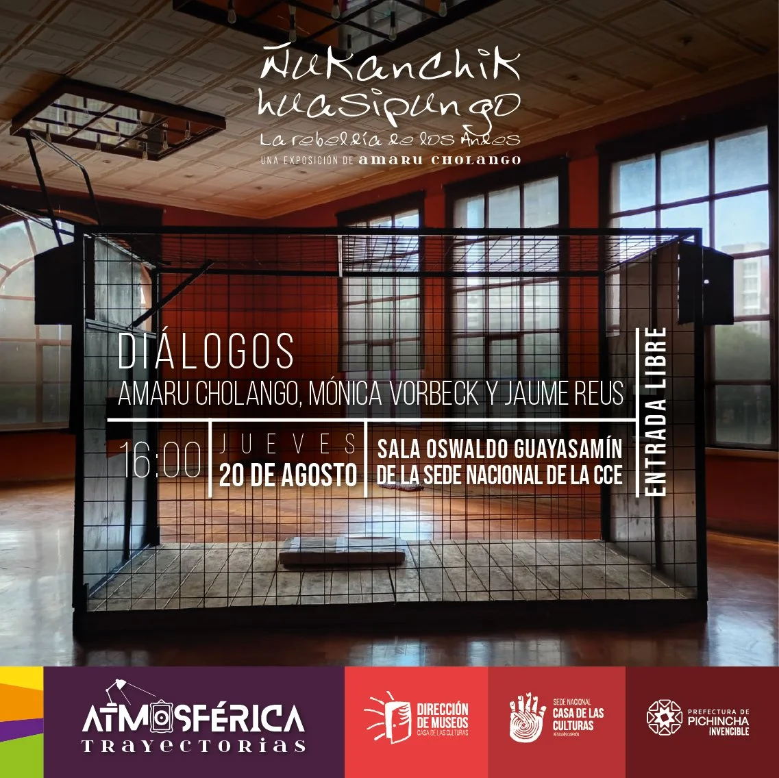 Diálogo con el artista Amaru Cholango y la curadora Mónica Vorbeck y el curador Jaume Reus