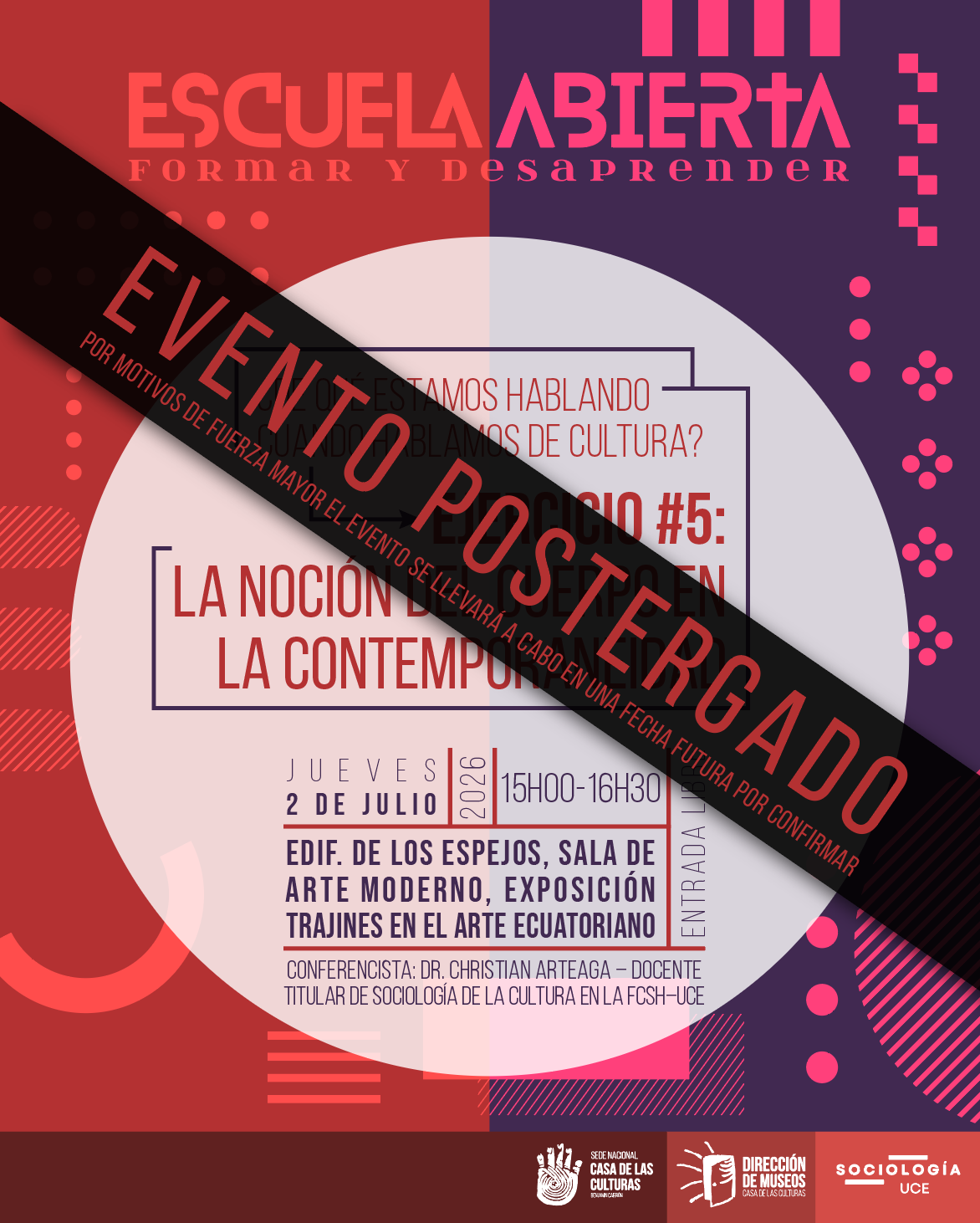 Por motivos de fuerza mayor el EJERCICIO #5: La noción del cuerpo enla contemporaneidad, será reprogramado para una fecha futura por confirmar. Síguenos en redes o visítanos para saber más.