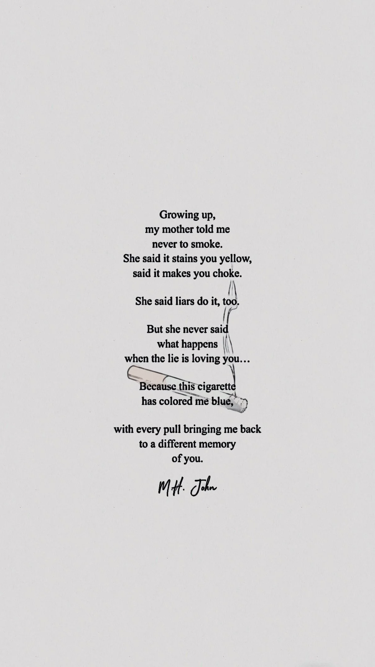 I Only Smoke When I Miss You (Which is Everyday)
