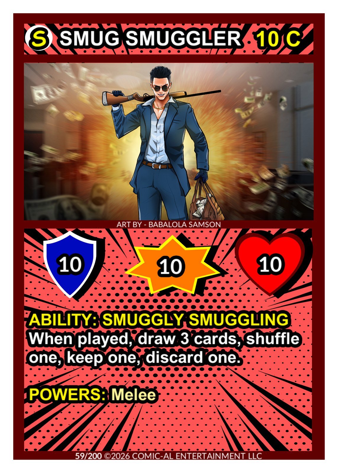 A comic-style trading card for the character Smug Smuggler, displaying an illustration of a man in a suit holding a rifle, with a background of money and explosion. Contains game stats and abilities including ability: smuggly smuggling, powers: melee