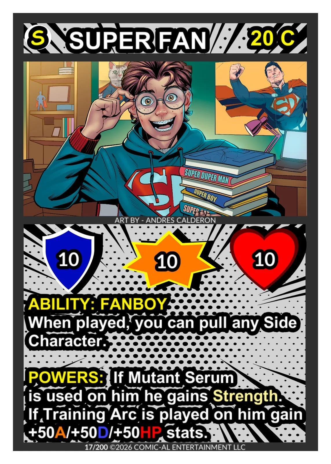 Super Fan card from COMIC-AL, a funny superhero card game. A grinning fanboy in a hero t-shirt surrounded by comics and posters, with 10 shield, 10 attack, 10 health and his Fanboy ability. Art by Andres Calderon.