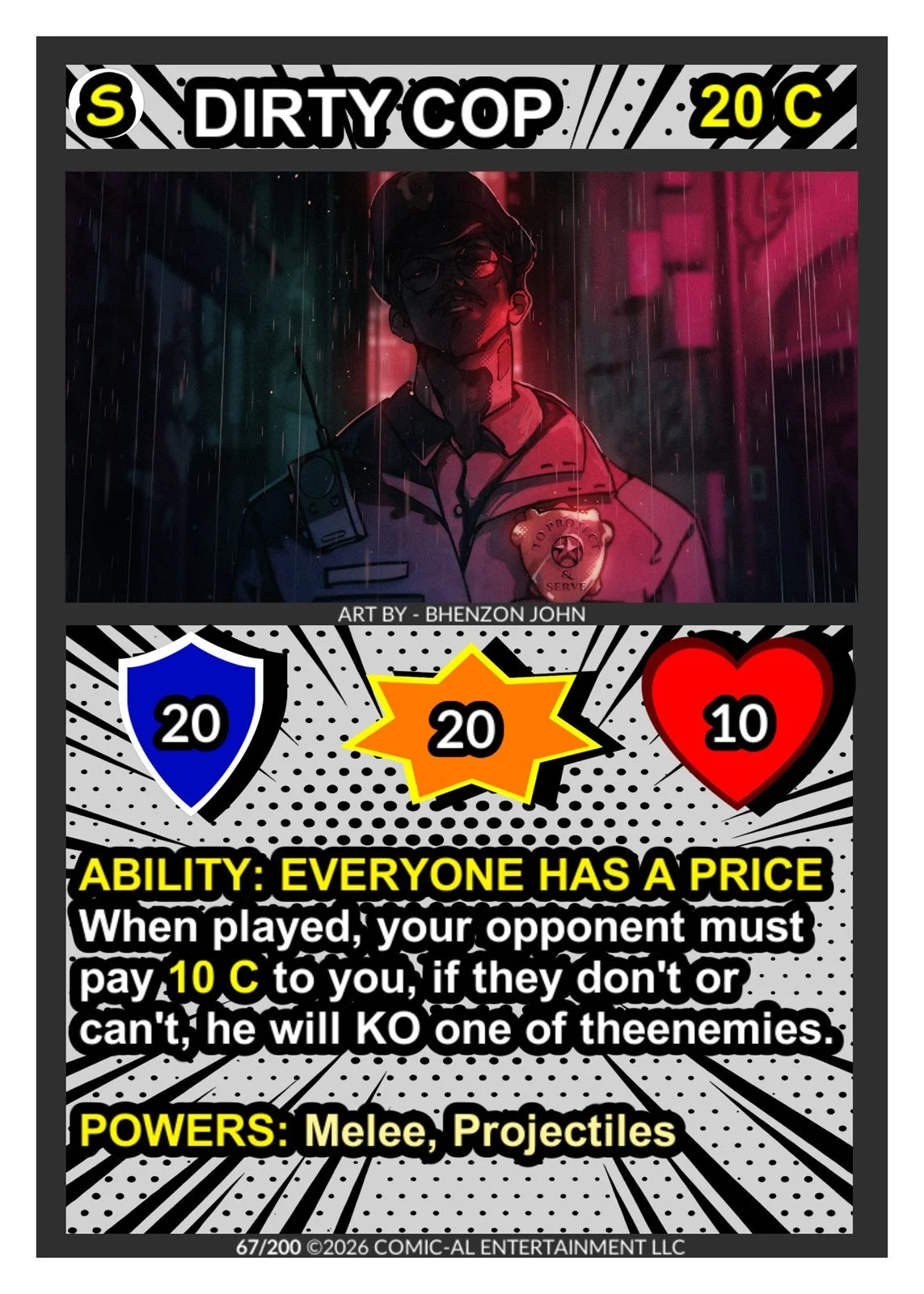 A comic-style card featuring a police officer in the rain at night with neon pink and blue lighting, labeled as "Dirty Cop." The card includes stats with heart, shield, and star icons showing numbers 10 and 20, and text describing abilities, power st