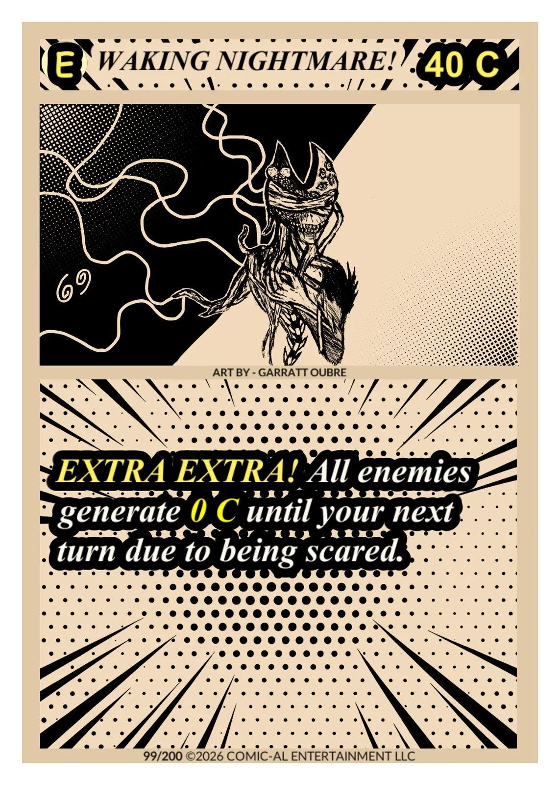 Comic-style card featuring a drawing of a creature with multiple eyes and a tentacle-like mouth, surrounded by dynamic dot and line patterns. Text on the card reads 'Waking Nightmare!', 'Extra Extra!', and a message about enemies generating 0 C until