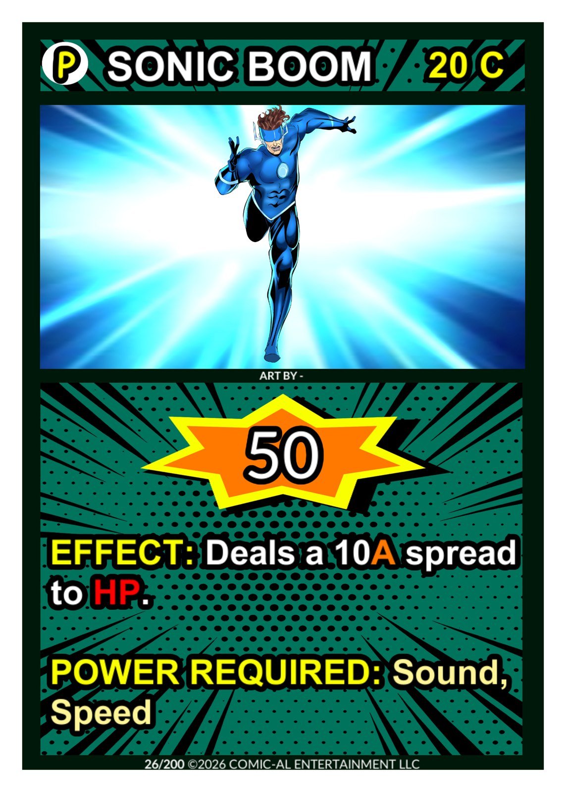 Sonic Boom power card from COMIC-AL, a funny superhero card game. A hero in a blue suit breaks the sound barrier in a burst of energy. 50 power, deals a 10 spread to HP, requires Sound and Speed.