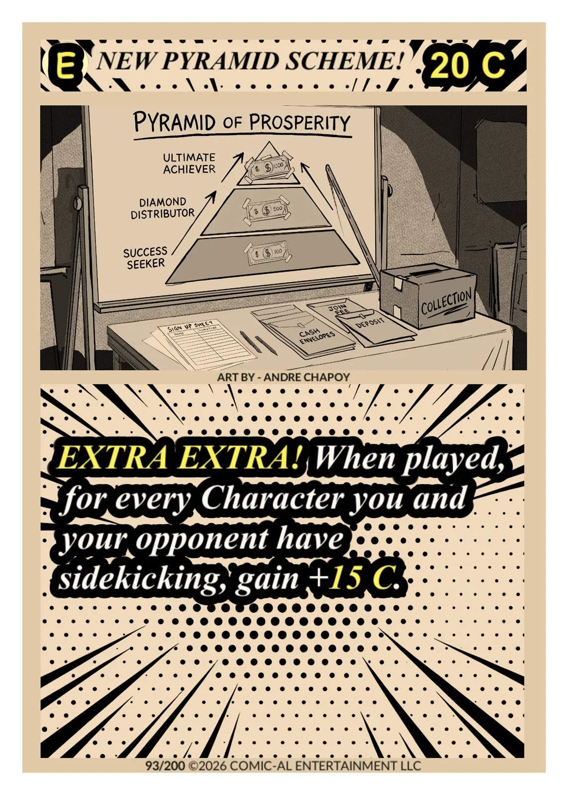 A comic book style poster with a pyramid scheme diagram, a table with sign-up sheets, envelopes, deposit and join fee forms, and a collection box. The bottom section has bold, yellow and white text on a dotted background promoting extra character gai