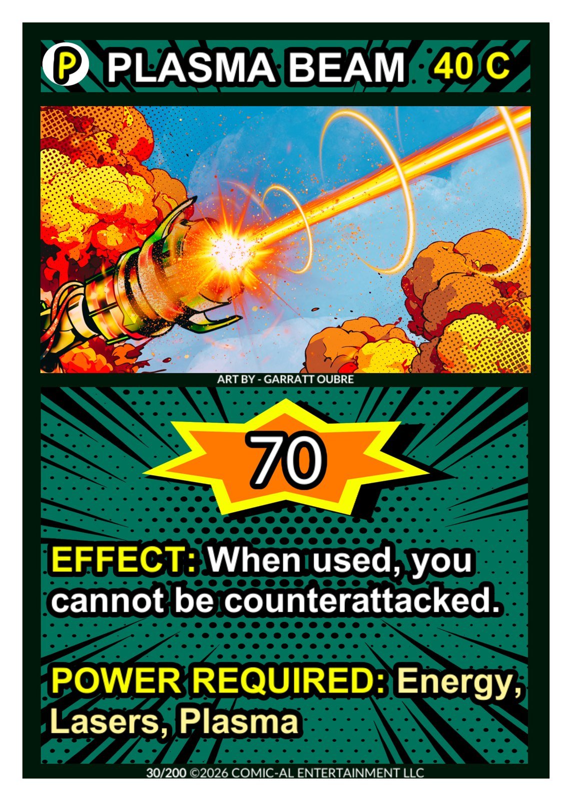 Plasma Beam power card from COMIC-AL, a funny superhero card game. A plasma weapon fires a bright beam through explosions. 70 power, cannot be counterattacked, requires Energy, Lasers and Plasma.