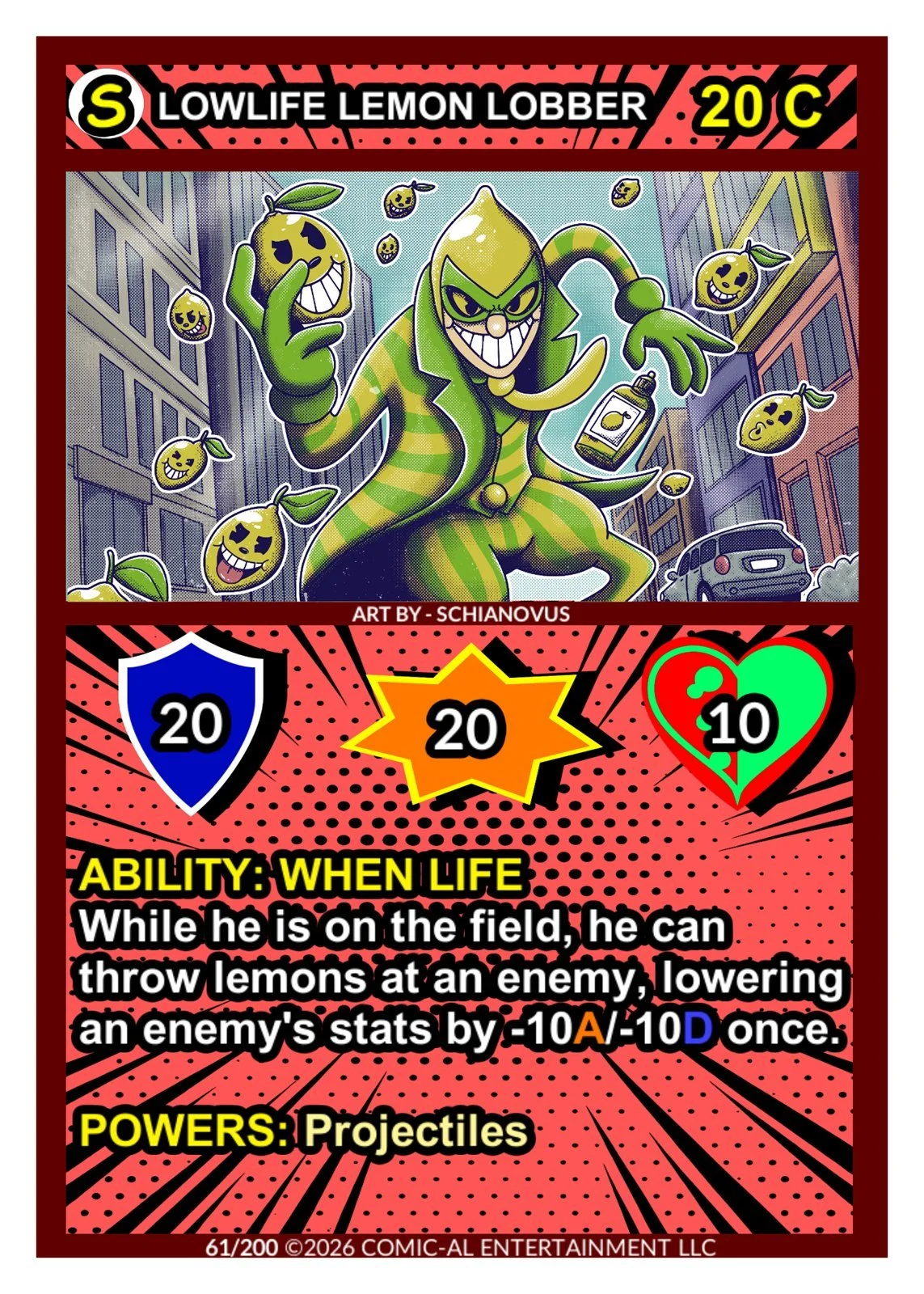 A cartoon-style card of a villainous character named Lowlife Lemon Lobber, who is holding a lemon with a face and a bottle of lemon juice, surrounded by flying lemons with faces, in an urban street setting. The card includes stats, abilities, and pow