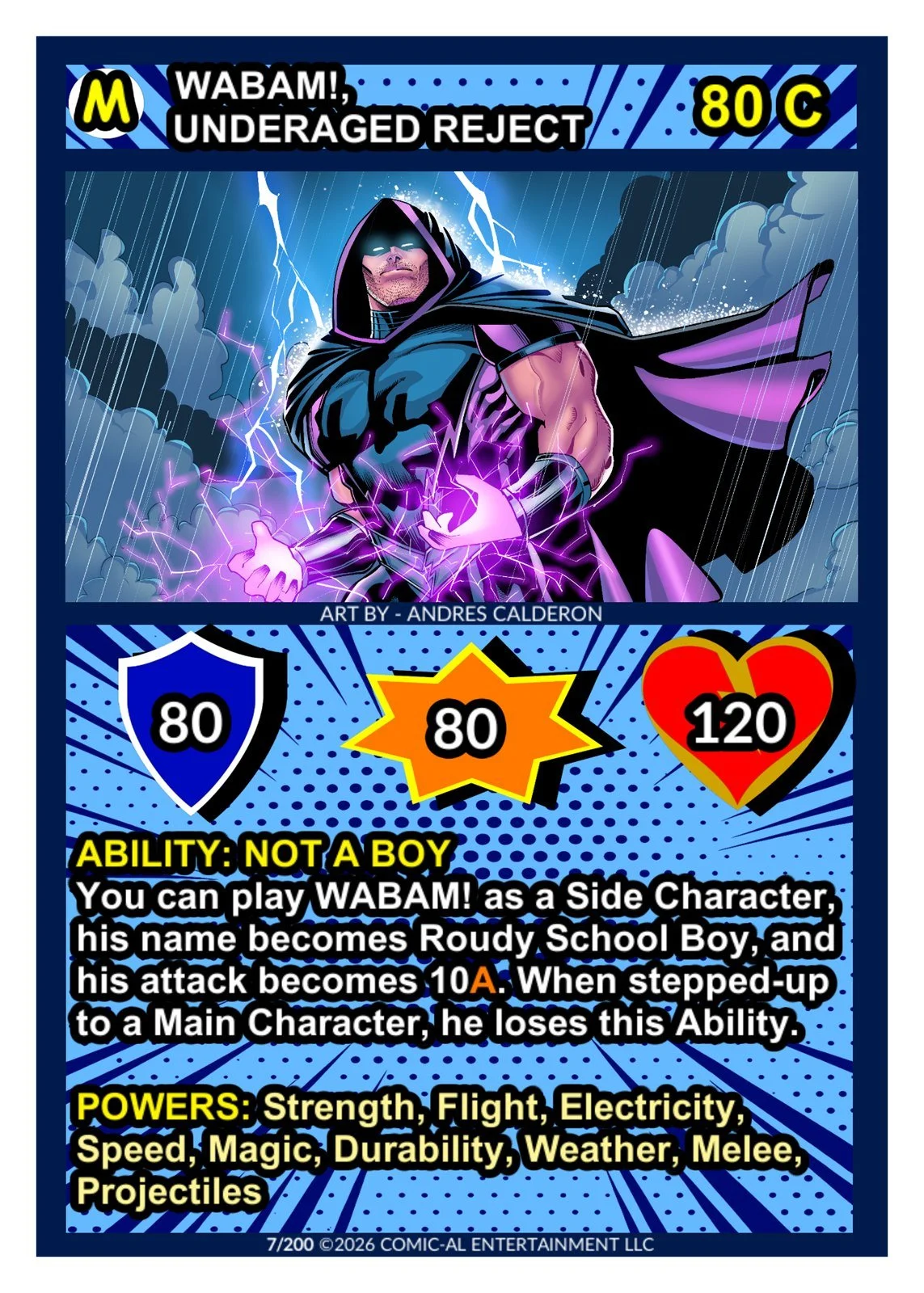 Wabam! Underaged Reject card from COMIC-AL, a funny superhero card game. A hooded figure wreathed in purple lightning under a stormy sky, with 80 shield, 80 attack, 120 health and his Not A Boy ability.