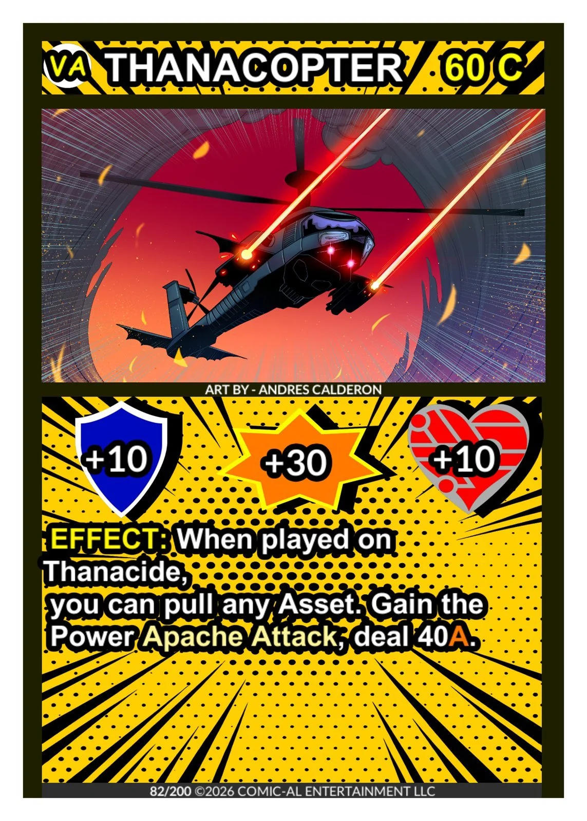 A comic-style trading card featuring a helicopter shooting laser beams, with a black and yellow border. The card has stats for shield, attack, and health, and describes an effect related to the game. The artwork is credited to Andres Calderon.
