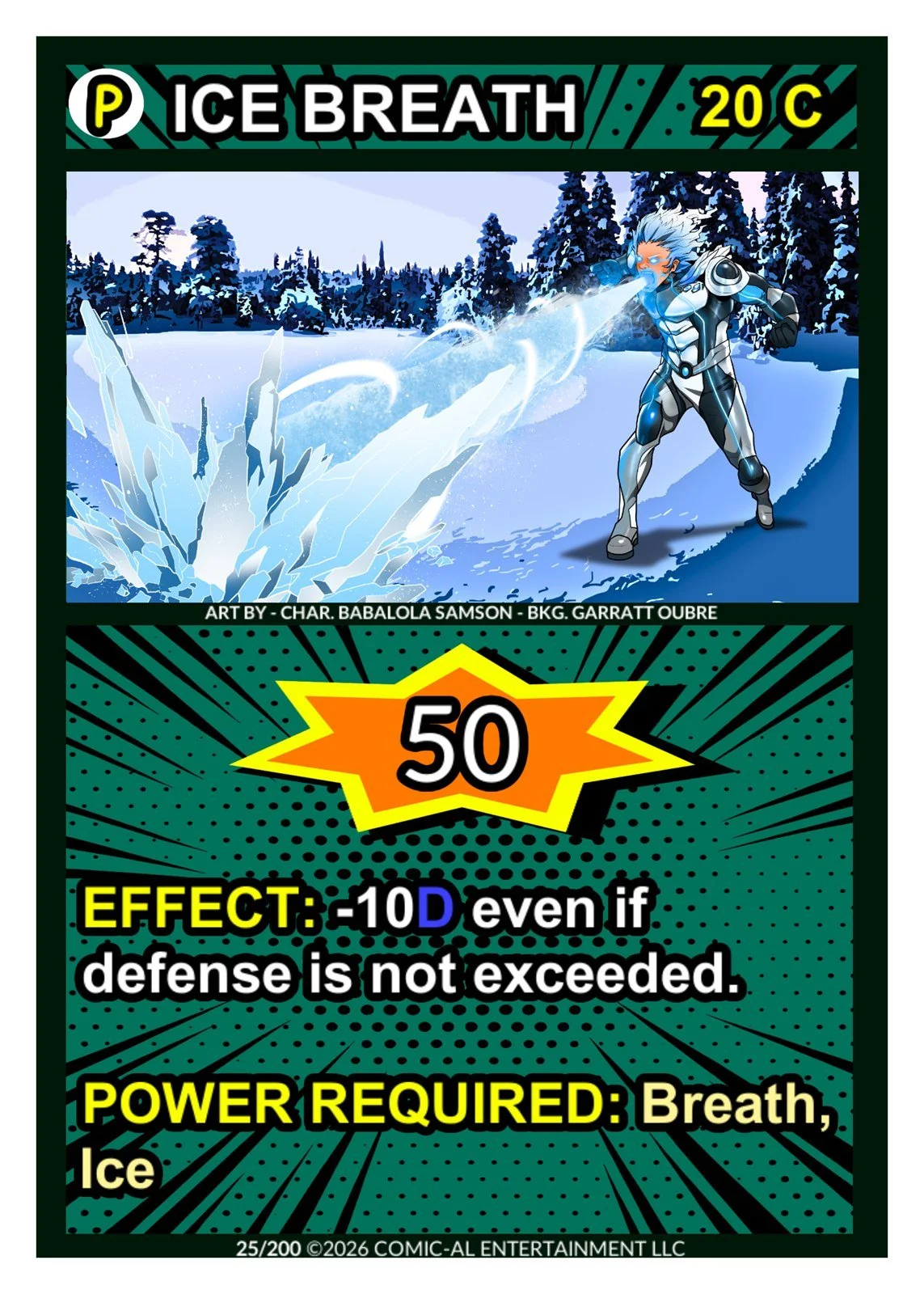 Ice Breath power card from COMIC-AL, a funny superhero card game. A hero breathes a freezing blast across an icy landscape. 50 power, minus 10 even if defense is not exceeded, requires Breath and Ice.