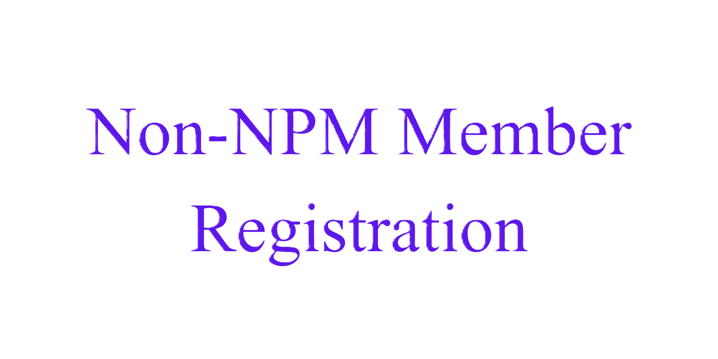 Non-NPM Member Choral Festival Registration
