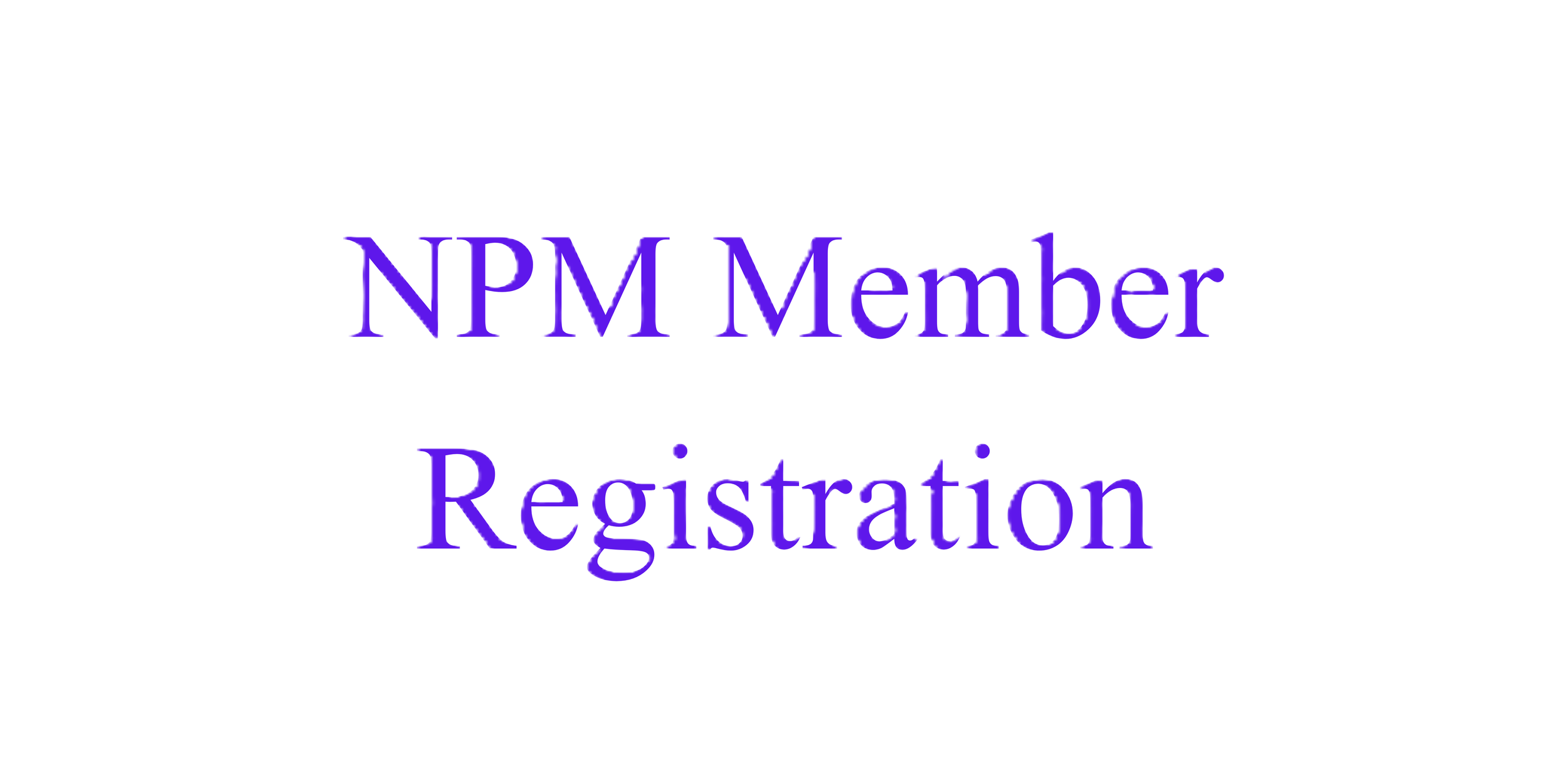NPM Member Choral Festival Registration