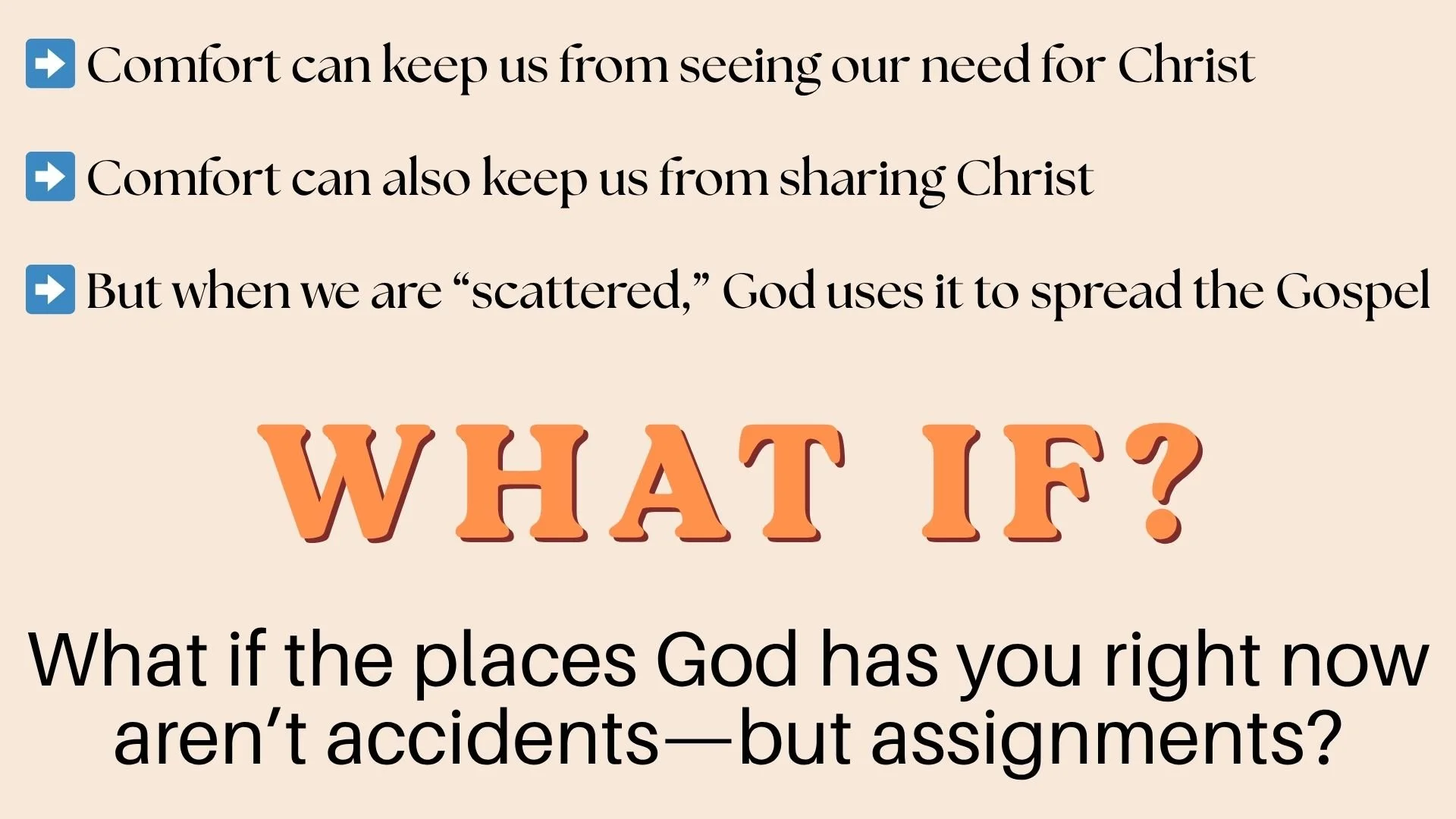 What if it&rsquo;s not an interruption&hellip; but an assignment?

God used scattered believers to spread the Gospel.
He can use you right where you are too.

👉 Look around&mdash;who has He placed in your path?