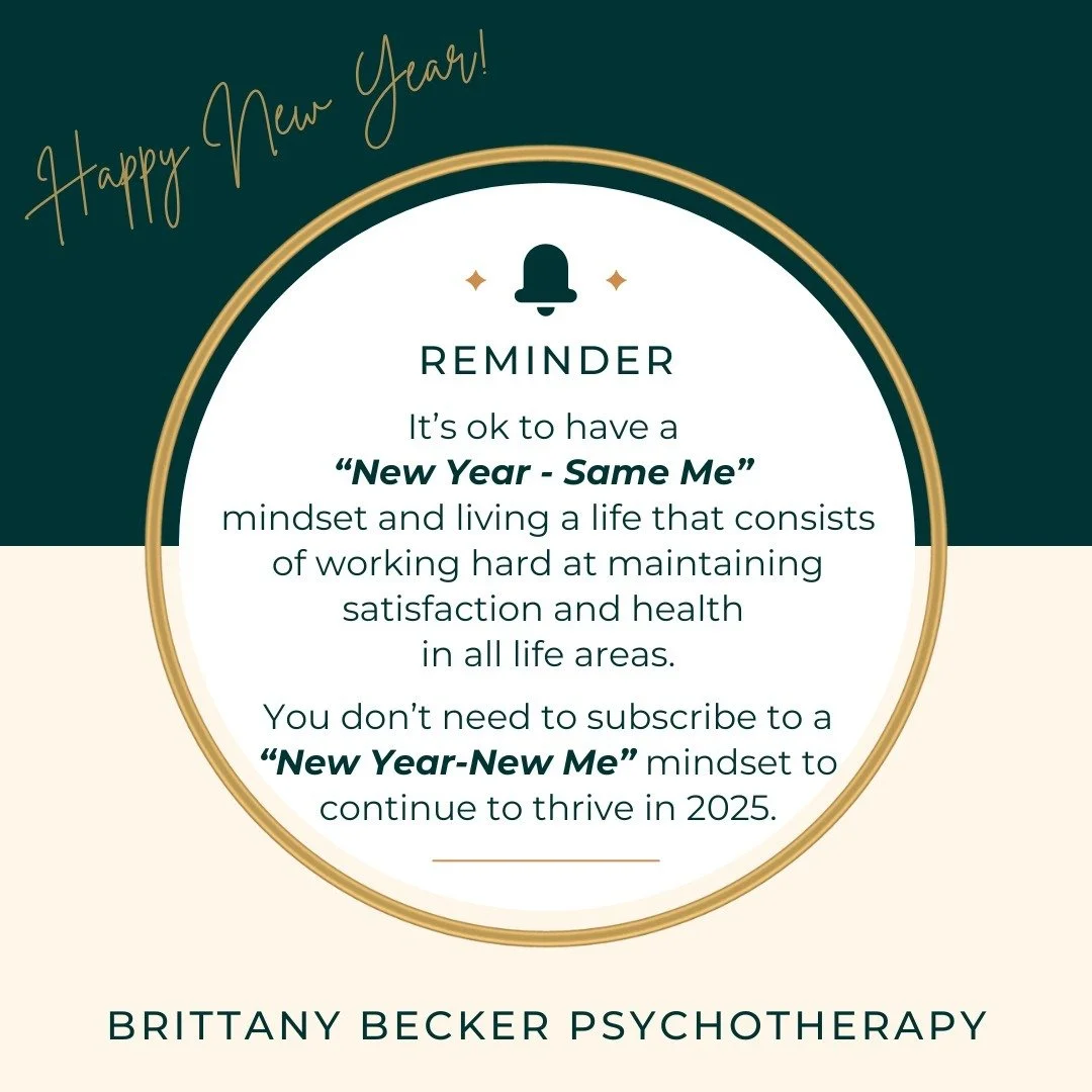It's okay to have a &quot;New Year - Same Me&quot; mindset. You don't need to subscribe to a &quot;New Year-New Me&quot; mindset to continue to thrive in 2025. 

Often people can feel shame around going into a new year and not wanting to make major c