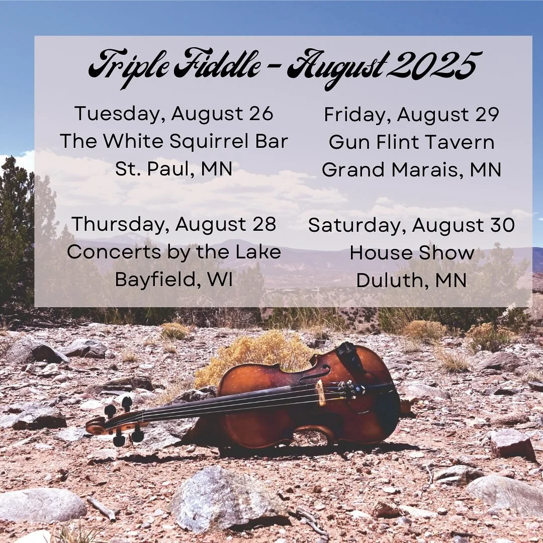 August coming in hot with a handful of shows in town and up north! Check our website for more details :) 

#livemusic #fiddle #threepartharmony #northshore #grandmarais #bayfield #duluth #stpaul #twinscitiesmusic