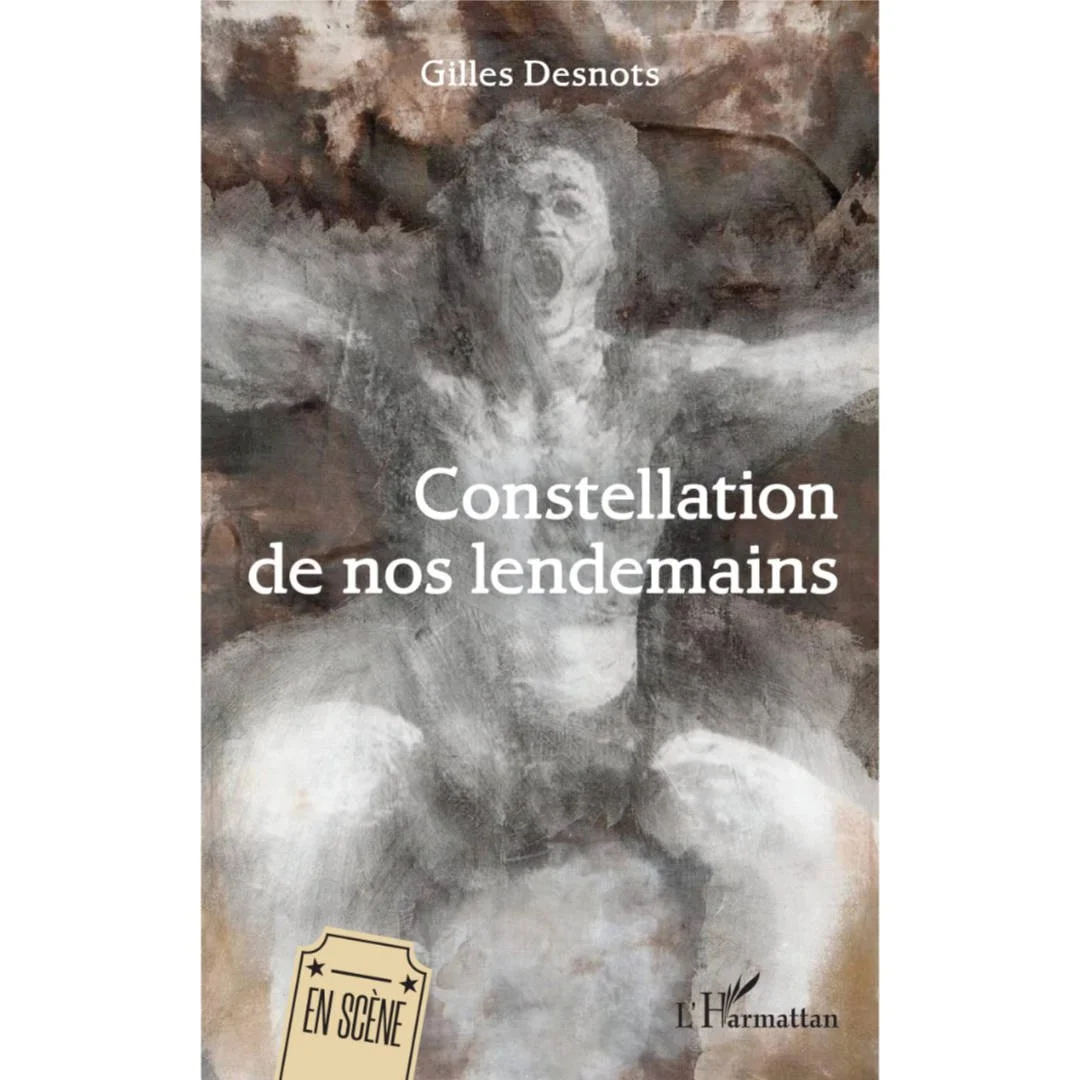 Constellation de nos lendemains - Gilles Desnots.jpg