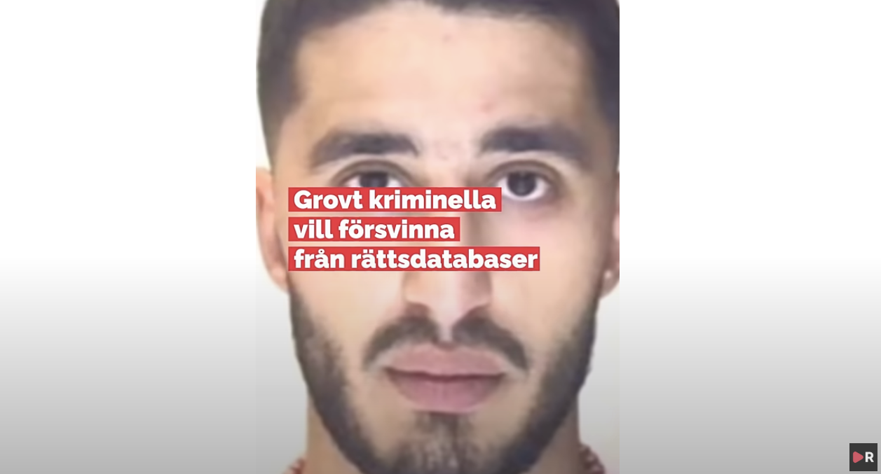 Grovt kriminella vill försvinna från rättsdatabaser
