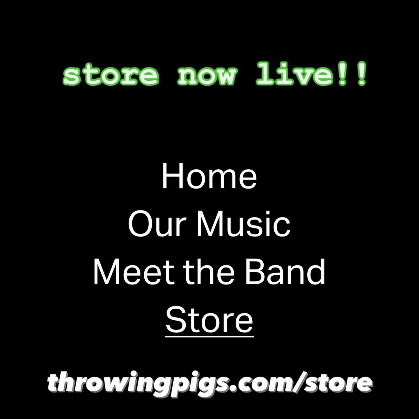 What’s a band without some merch! Throw your trotters on that keypad and go to throwingpigs.com/store to see our shirts. We even have some shirts for the piglets in your life.