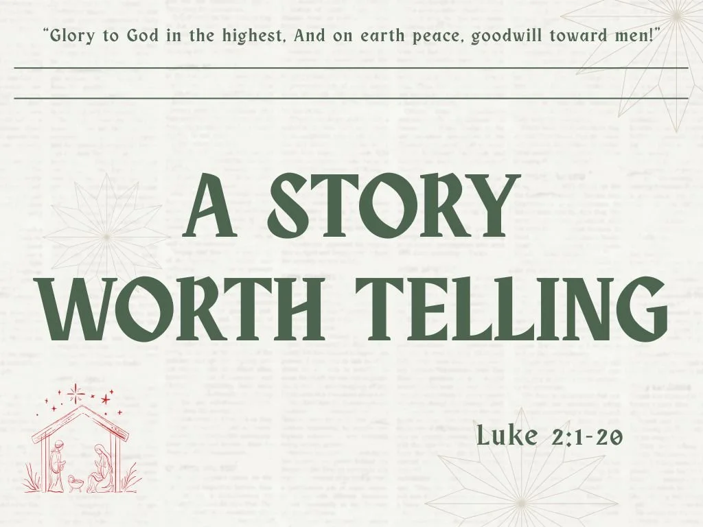 A Story Worth Telling: The True Meaning of Christmas