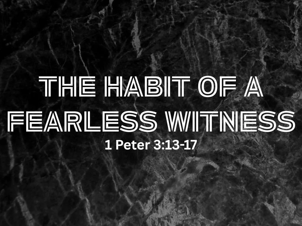 The Habit of a Fearless Witness: How to Share Your Faith in a Hostile World