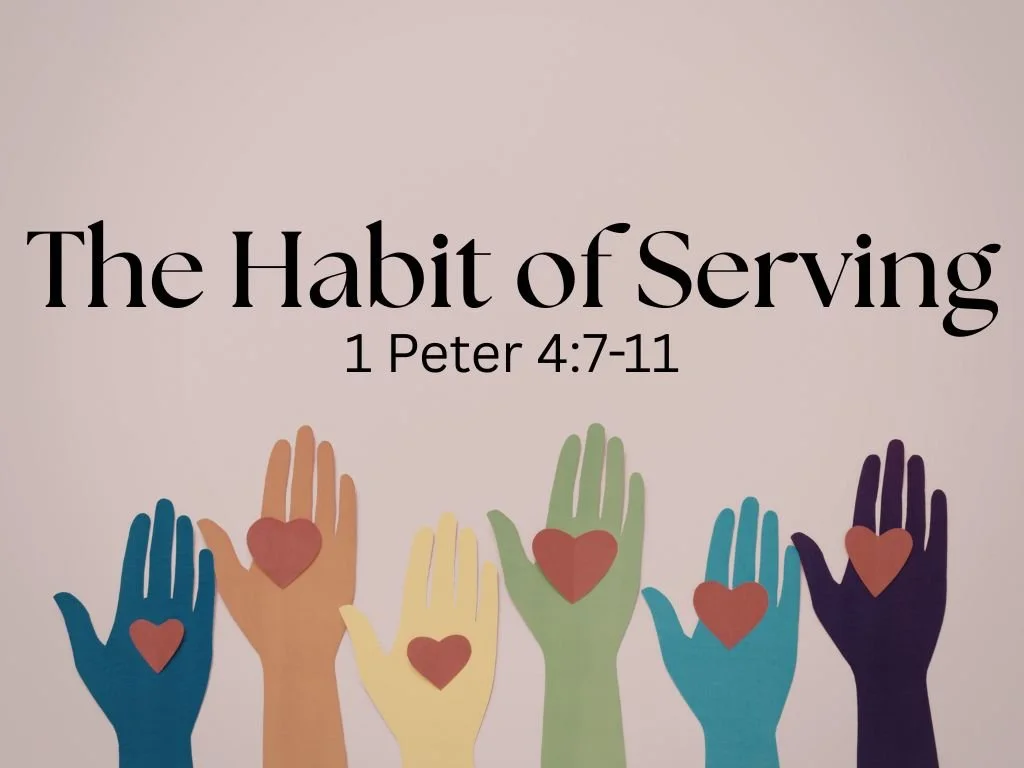 The Habit of Christian Service: Why Every Believer Must Serve