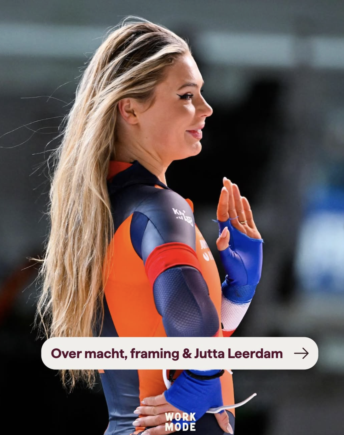 Macht, Framing &amp; Jutta Leerdam