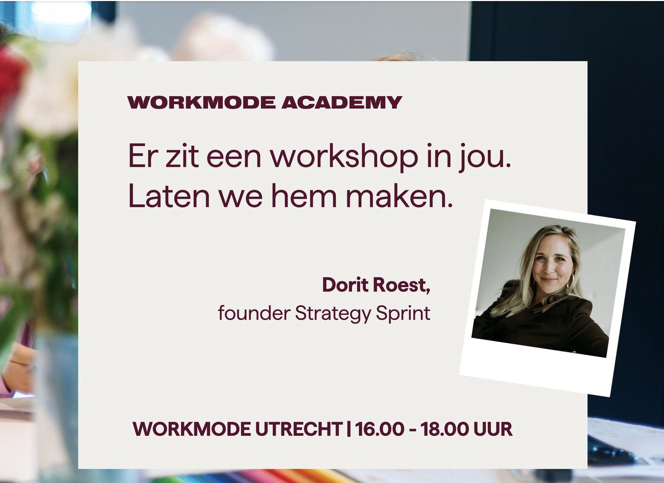 Utrecht - Workmode Academy - Dorit Roest