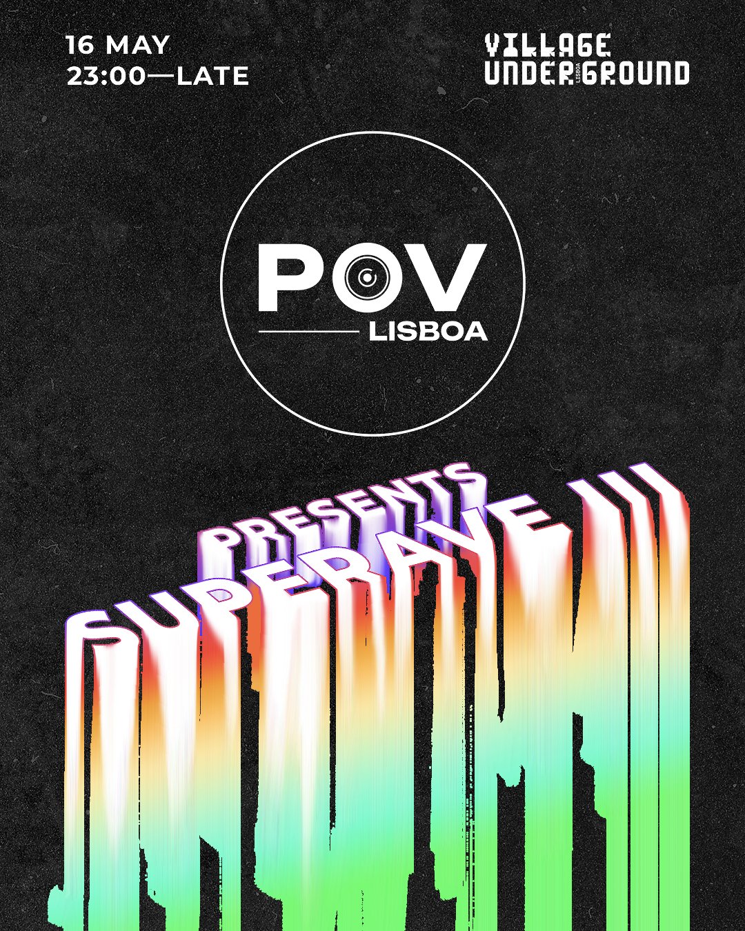 POV PRESENTS: SUPER RAVE III