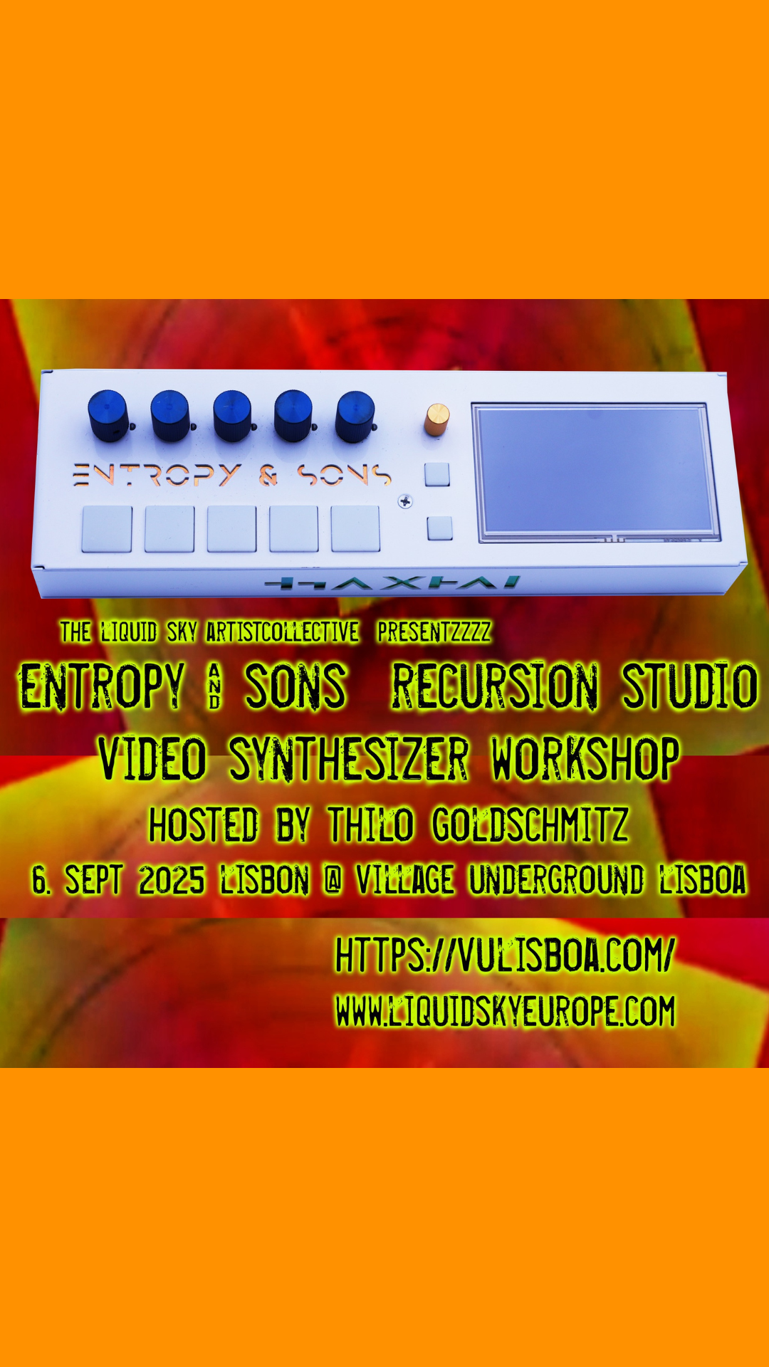 THE LIQUID SKY ARTISTCOLLECTIVE: ENTROPY AND SONS - RECURSION STUDIO VIDEO SYNTH WORKSHOP