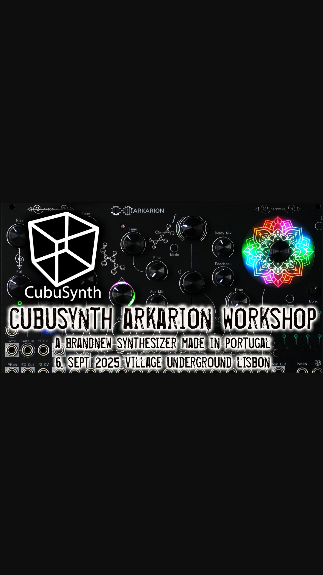 cubusynth arkarion workshop - a brandnew synth made in portugal - free entrance