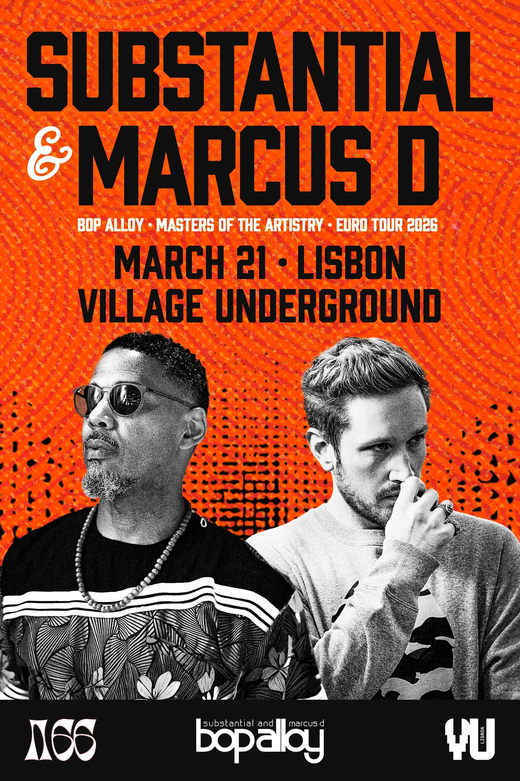 A66: BOP ALLOY – SUBSTANTIAL &amp; MARCUS D – LISBON | EUROPE TOUR 2026
