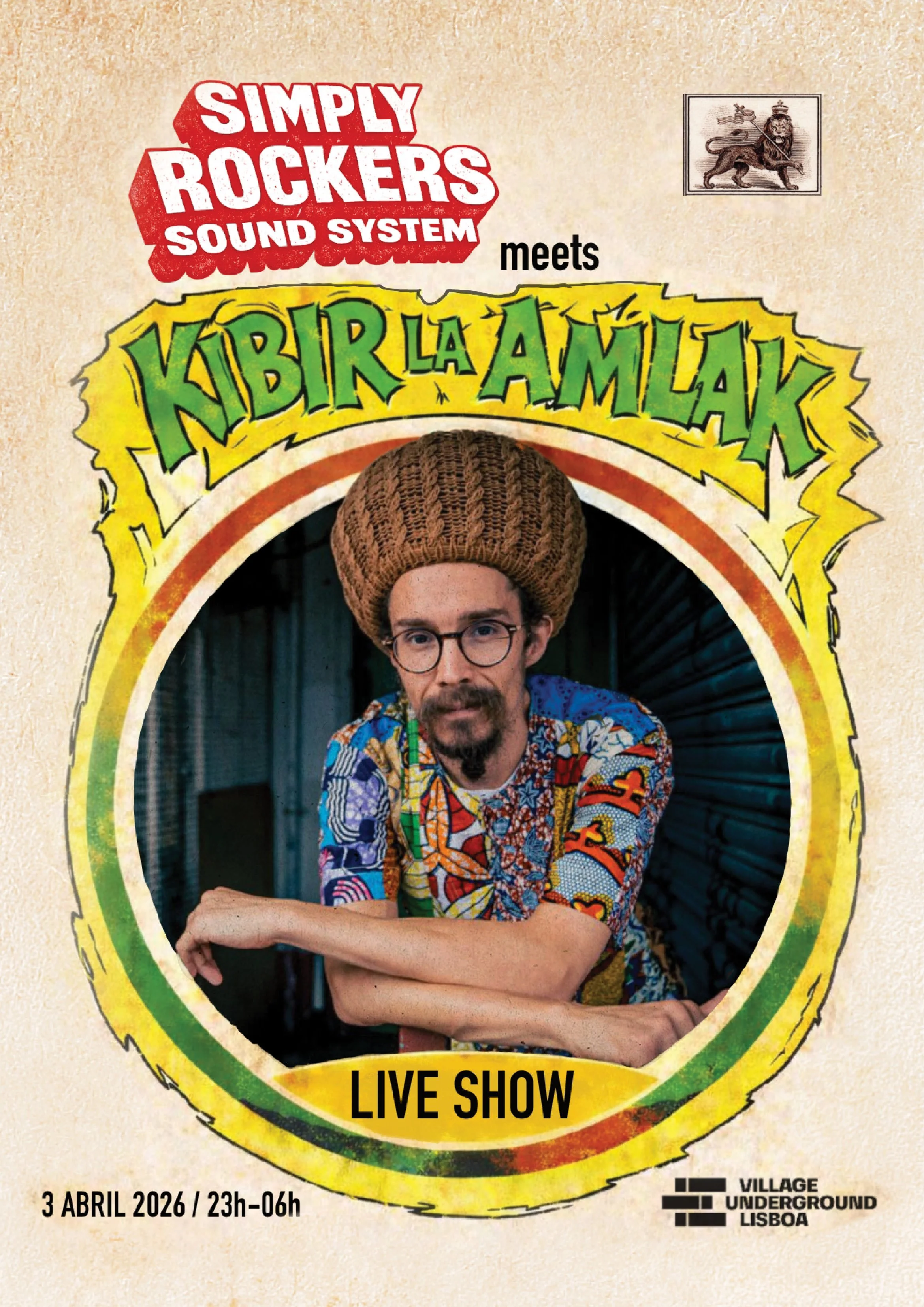 SIMPLY ROCKERS SOUND SYSTEM MEETS KIBIR LA AMLAK (LIVE SHOW)&nbsp;