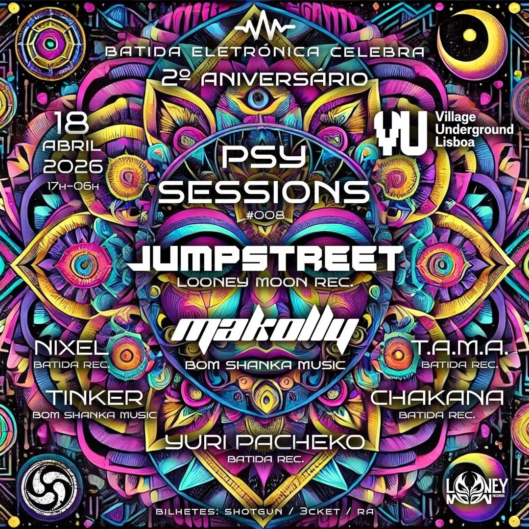 BATIDA ELETRÓNICA: 2.º aniversário - PSY SESSIONS #008