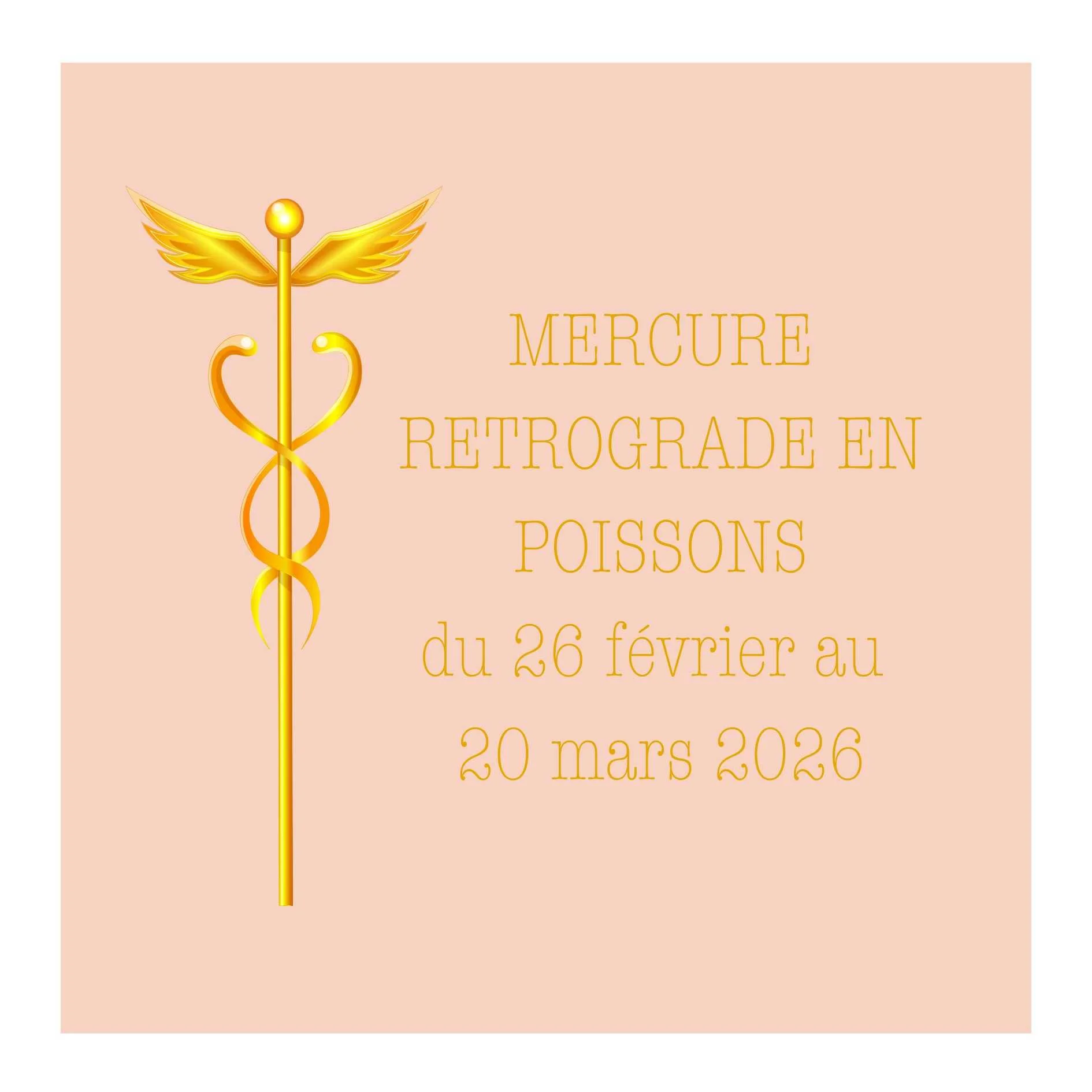 Mercure rétrograde en Poissons du 26 février au 20 mars 2025