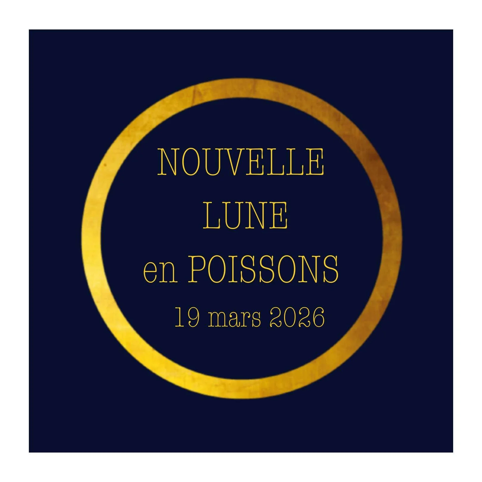 Nouvelle Lune en Poissons du 19 mars 2026