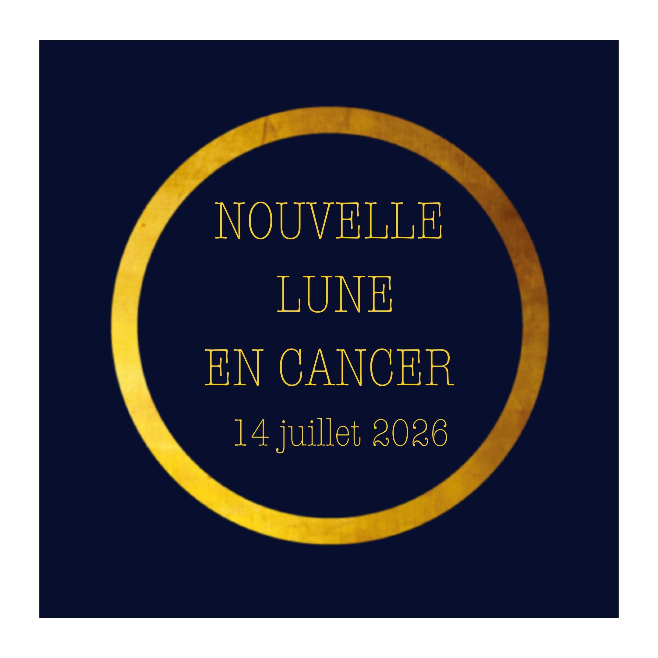 Nouvelle Lune en Cancer du 14 juillet 2026 : ce qui mûrit avant de se déployer
