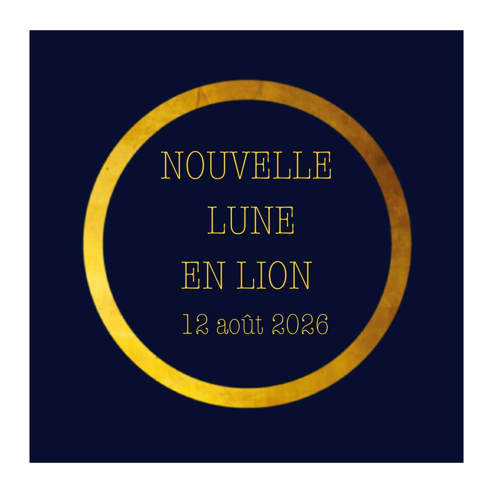 Nouvelle Lune en Lion avec éclipse totale de Soleil, mercredi 12 août 2026
