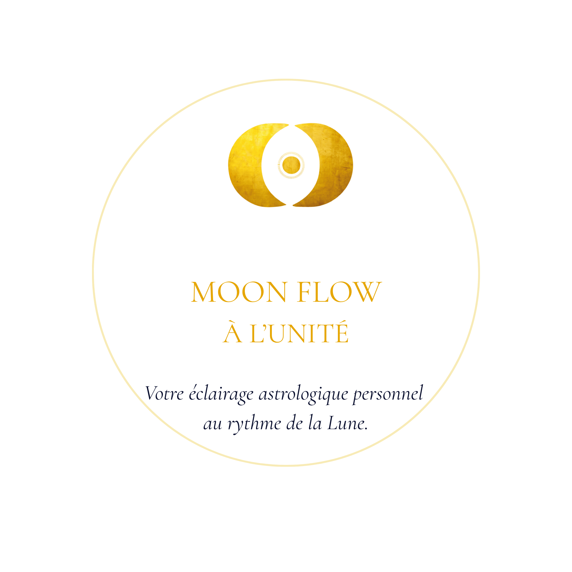 MOON FLOW · À L’UNITÉ