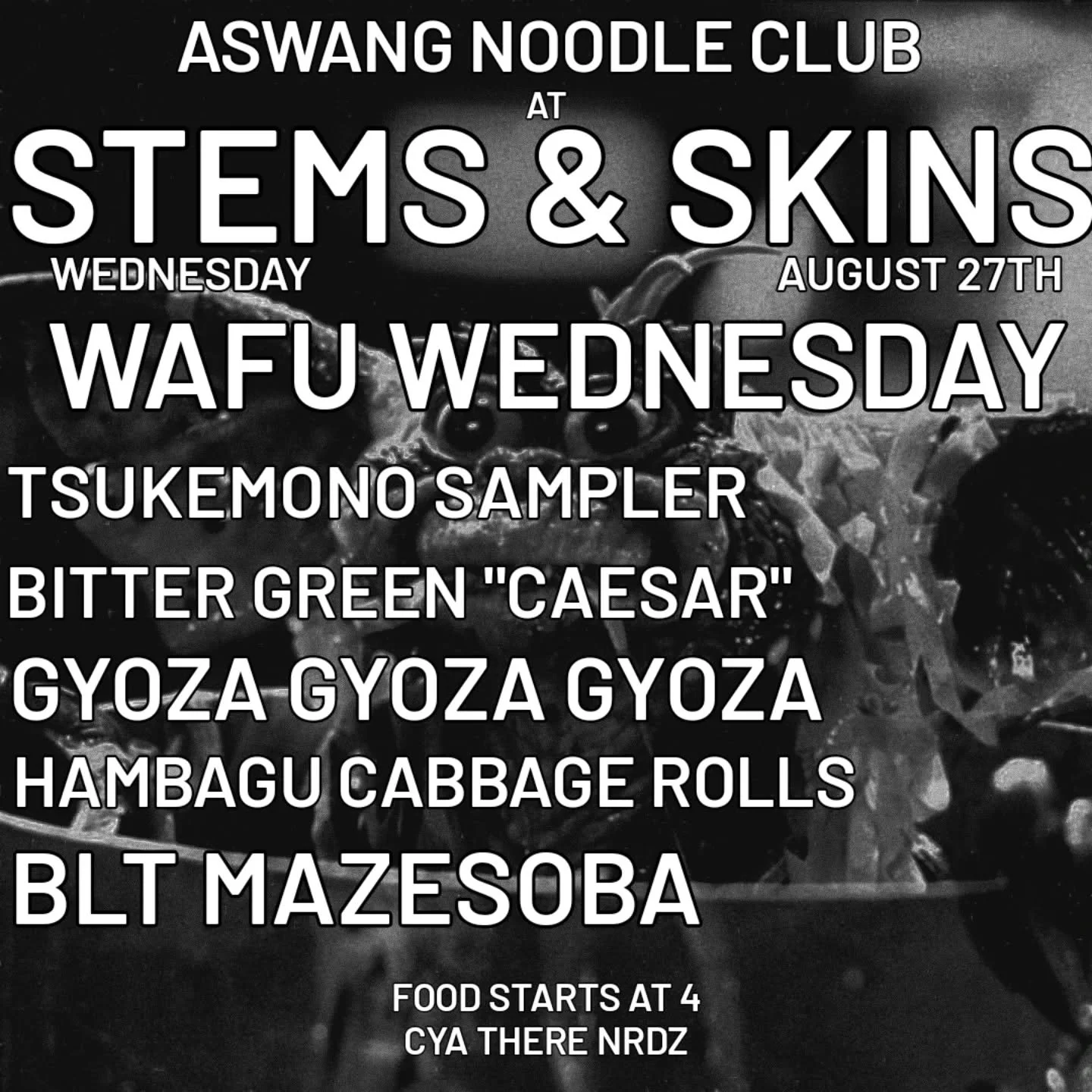 Is butter a carb? On Wednesdays we wafu

We're back Park Circle! Hanging out at Stems &amp; Skins August 27th doin a lil thang we like to call Wafu Wednesday!

Wafu is anything that embodies a Japanese aesthetic, technique, or sensibility.

Salad? We