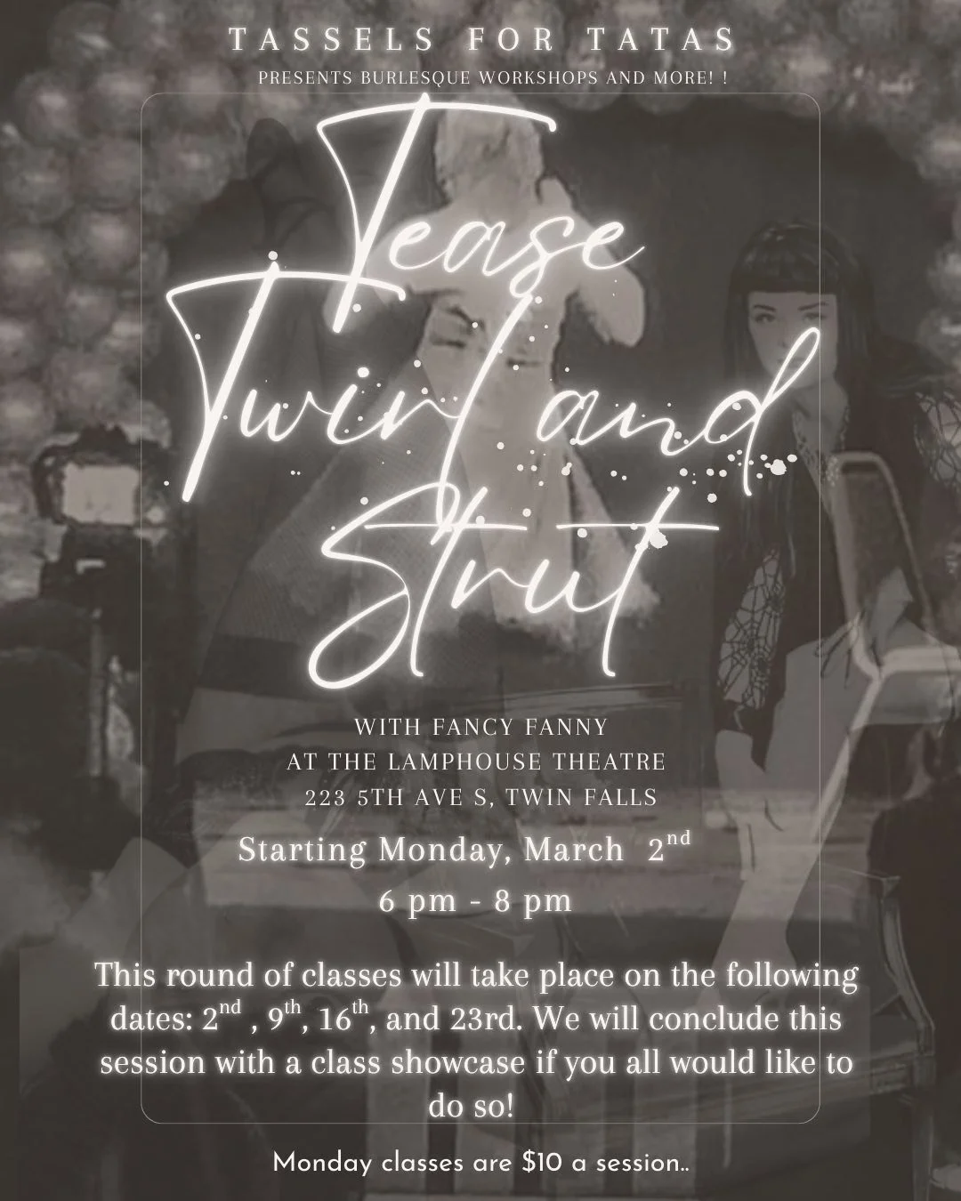 Tease, Twirl, and Strut