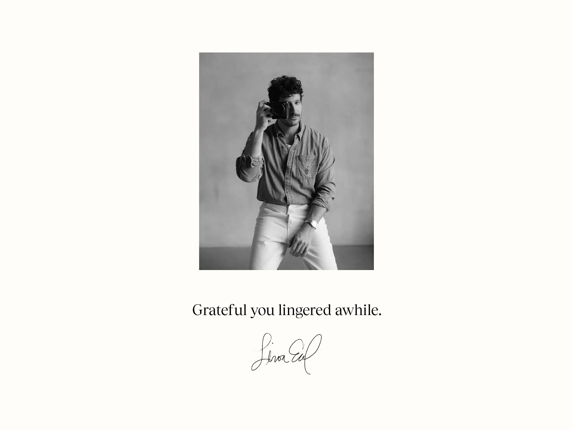 A photograph of Liron Erel with the text "Grateful for lingered awhile" and his signature.