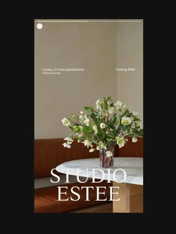 A floral arrangement with text that reads 'Studio Estee' and an announcement for 2024.