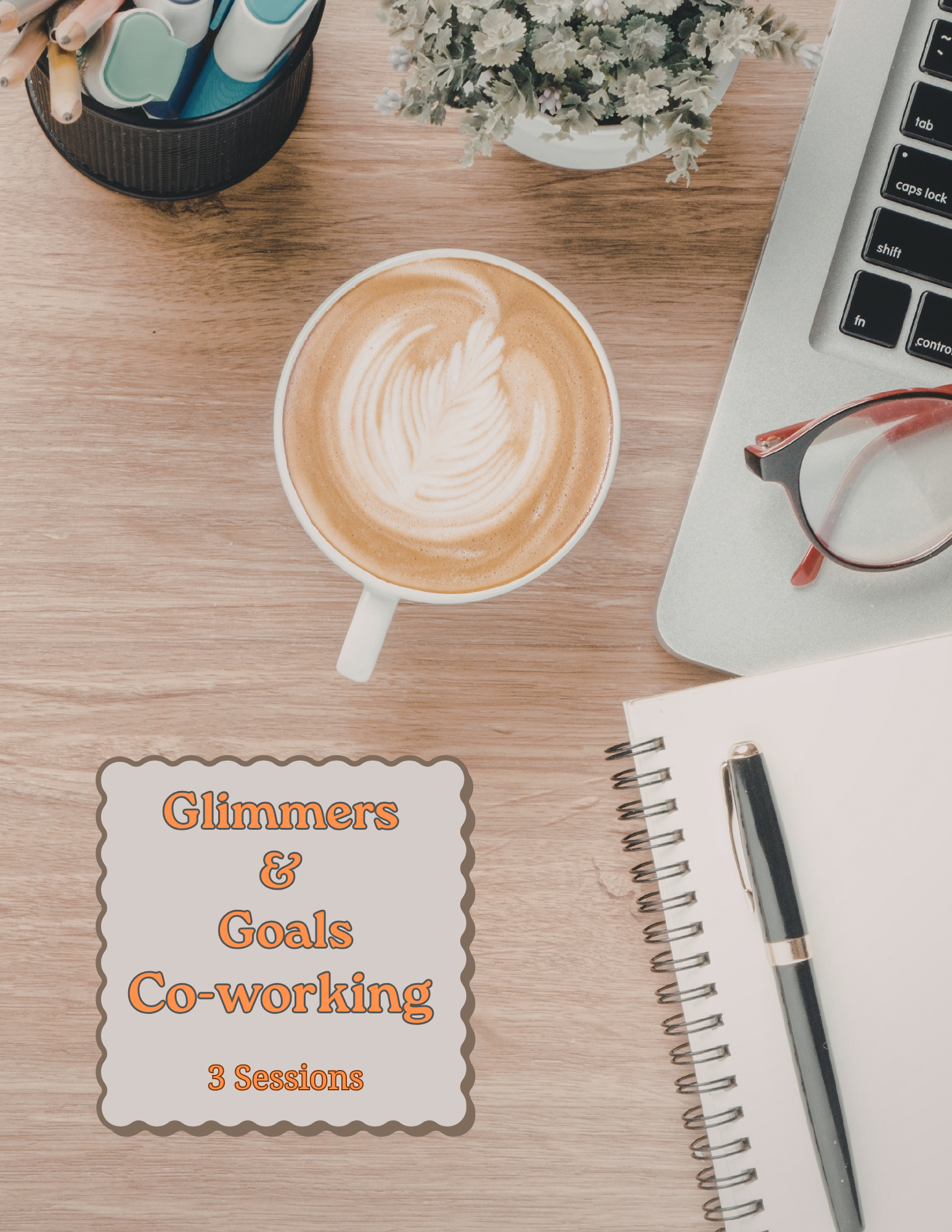 3 Glimmers & Goals: Healers Co-Working 3 Sessions