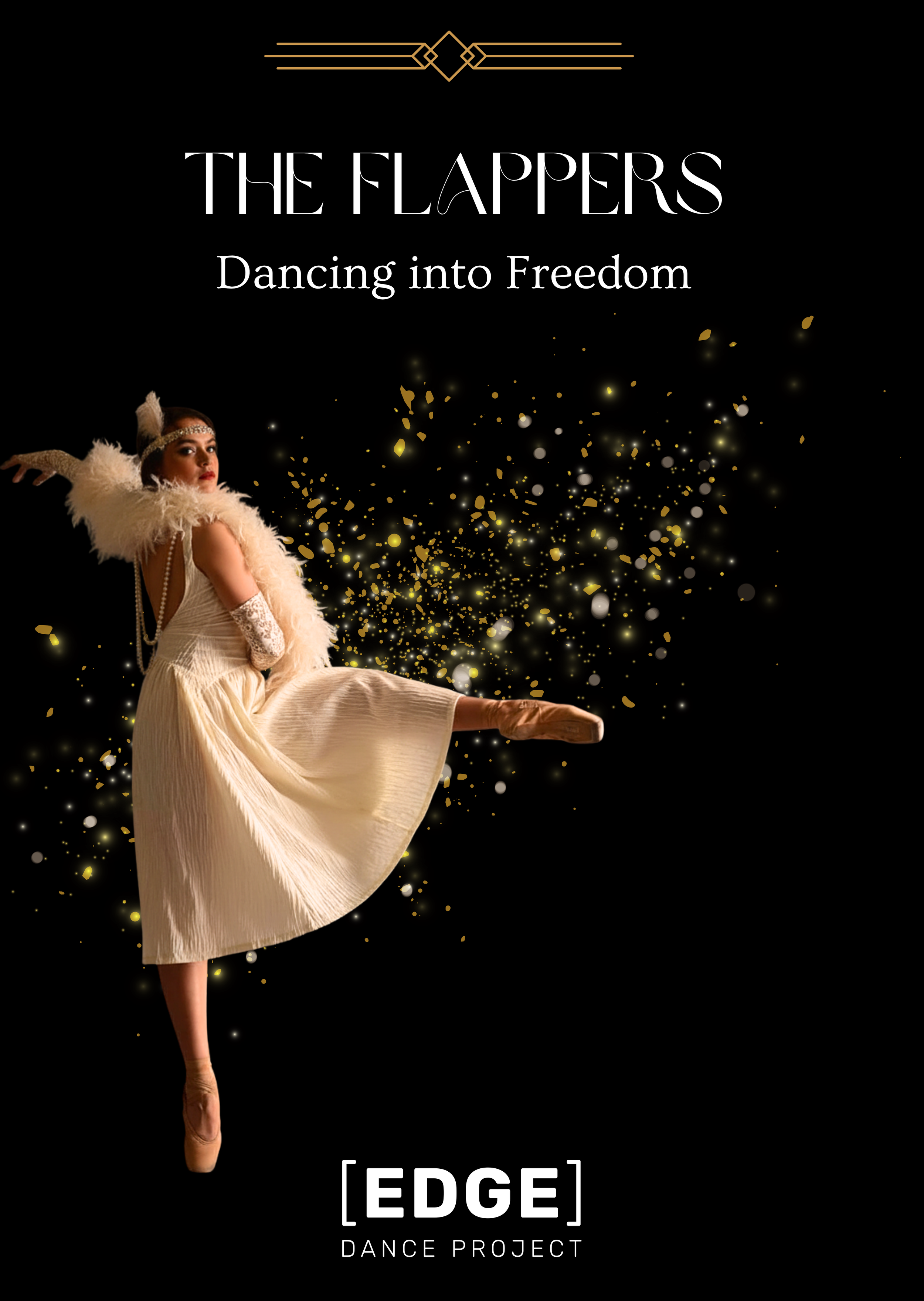 poster of dance show "the flappers". Dancer wearing pointe shoes and a white dress.