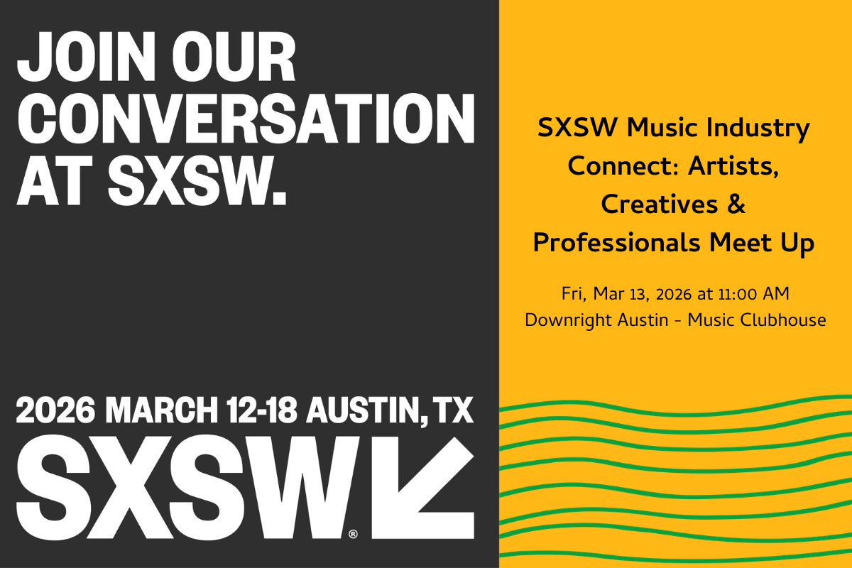 SXSW Music Industry Connect: Artists, Creatives &amp; Professionals Meet Up