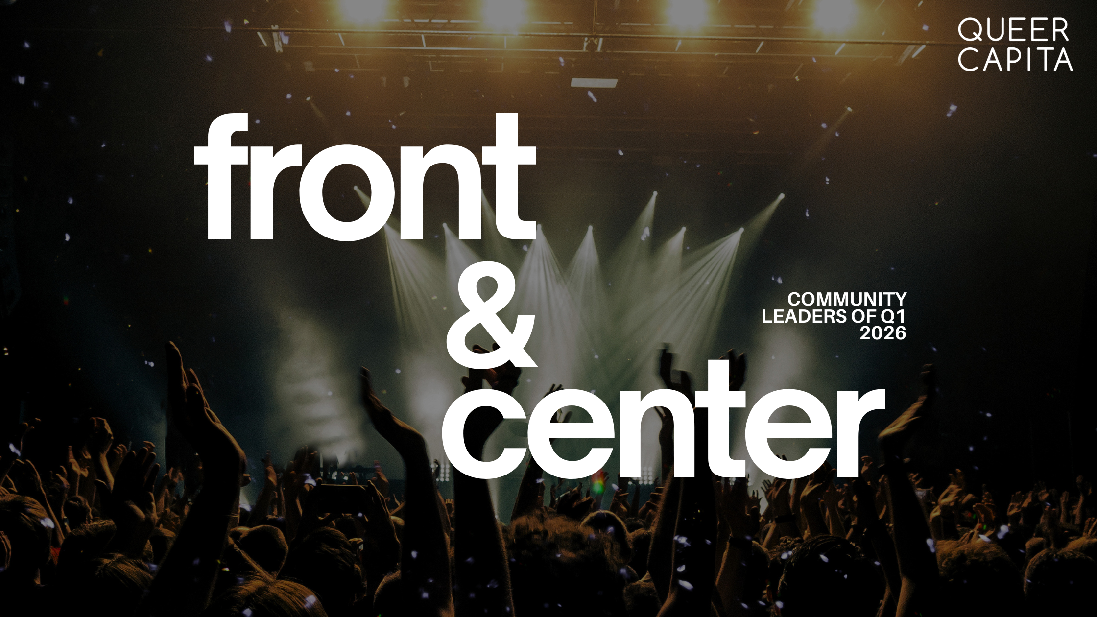 Front &amp; Center:  Leaders of Q1, 2026